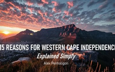 15 Reasons for Western Cape Independence — Explained Simply